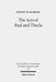 The Acts of Paul and Thecla: A Critical Introduction and Commentary by Jeremy W. Barrier