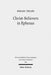 Christ-Believers in Ephesus: A Textual Analysis of Early Christian Identity Formation in a Local Perspective by Mikael Tellbe