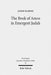 The Book of Amos in Emergent Judah by Jason Radine