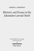 Rhetoric and Drama in the Johannine Lawsuit Motif by George L. Parsenios