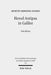 Herod Antipas in Galilee: The Literary and Archaeological Sources on the Reign of Herod Antipas and Its Socio-Economic Impact on Galilee by Morten H. Jensen