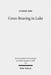 Cross-Bearing in Luke by Sverre Boe