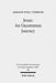 Jesus: An Uncommon Journey: Studies on the Historical Jesus by Armand Puig I. Tarrech