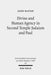 Divine and Human Agency in Second Temple Judaism and Paul: A Comparative Study by Jason Maston