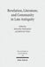 Revelation, Literature, and Community in Late Antiquity by Philippa Townsend, Moulie Vidas