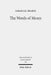 The Words of Moses: Studies in the Reception of Deuteronomy in the Second Temple Period by Sarah Jk Pearce