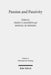 Passion and Passivity: Claremont Studies in the Philosophy of Religion, Conference 2009 by Ingolf U. Dalferth, Michael Rodgers