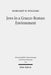 Jews in a Graeco-Roman Environment by Margaret H. Williams
