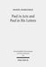 Paul in Acts and Paul in His Letters by Daniel Marguerat