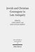 Jewish and Christian Cosmogony in Late Antiquity by Sarit Kattan Gribetz, Lance Jenott