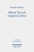 Biblical Text and Exegetical Culture: Collected Essays by Michael Fishbane