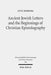Ancient Jewish Letters and the Beginnings of Christian Epistolography by Lutz Doering