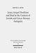 Jesus, Gospel Tradition and Paul in the Context of Jewish and Greco-Roman Antiquity: Collected Essays II by David E. Aune