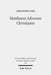 Matthaeus Adversus Christianos: The Use of the Gospel of Matthew in Jewish Polemics Against the Divinity of Jesus by Christoph Ochs