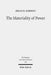 The Materiality of Power: Explorations in the Social History of Ancient Israelite Magic by Brian B. Schmidt