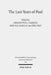 The Last Years of Paul: Essays from the Tarragona Conference, June 2013 by Orrey McFarland, John Mg Barclay, Jorg Frey