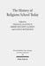 The History of Religions School Today: Essays on the New Testament and Related Ancient Mediterranean Texts by Robert Matthew Calhoun, Thomas R. Blanton IV, Clare K. Rothschild