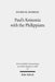 Paul's Koinonia with the Philippians: A Socio-Historical Investigation of a Pauline Economic Partnership by Julien M. Ogereau