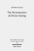 The Hermeneutics of Divine Testing: Cosmic Trials and Biblical Interpretation in the Epistle of James and Other Jewish Literature by Nicholas Ellis