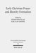 Early Christian Prayer and Identity Formation by Reidar Hvalvik, Karl Olav Sandnes