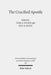 The Crucified Apostle: Essays on Peter and Paul by Paul R. House, Todd A. Wilson
