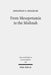 From Mesopotamia to the Mishnah: Tannaitic Inheritance Law in Its Legal and Social Contexts by Jonathan S. Milgram