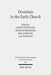 Docetism in the Early Church: The Quest for an Elusive Phenomenon by Reimund Bieringer, Ines Jager, Jens Schröter