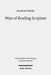 Ways of Reading Scripture: Collected Papers by Frances Young
