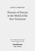 Theories of Poverty in the World of the New Testament by David J. Armitage