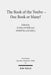 The Book of the Twelve - One Book or Many?: Metz Conference Proceedings 5-7 November 2015 by Elena Di Pede, Donatella Scaiola