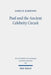 Paul and the Ancient Celebrity Circuit: The Cross and Moral Transformation by James R. Harrison