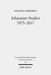 Johannine Studies 1975-2017 by Francis J. Moloney