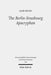 The Berlin-Strasbourg Apocryphon: A Coptic Apostolic Memoir by Alin Suciu