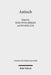 Antioch II: The Many Faces of Antioch: Intellectual Exchange and Religious Diversity, CE 350-450 by Silke-Petra Bergjan, Susanna Elm