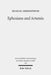 Ephesians and Artemis: The Cult of the Great Goddess of Ephesus as the Epistle's Context by Michael Immendorfer
