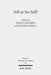 Self or No-Self?: The Debate about Selflessness and the Sense of Self. Claremont Studies in the Philosophy of Religion, Conference 2015 by Ingolf U. Dalferth, Trevor W. Kimball