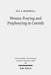 Women Praying and Prophesying in Corinth: Gender and Inspired Speech in First Corinthians by Jill E. Marshall