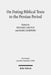 On Dating Biblical Texts to the Persian Period: Discerning Criteria and Establishing Epochs by Richard J. Bautch, Mark Lackowski