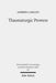 Thaumaturgic Prowess: Autonomous and Dependent Miracle-Working in Mark's Gospel and the Second Temple Period by Andrew J. Kelley