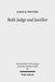 Both Judge and Justifier: Biblical Legal Language and the Act of Justifying in Paul by James B. Prothro