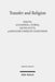 Transfer and Religion: Interactions Between Judaism, Christianity and Islam from the Middle Ages to the Twentieth Century by Alexander A. Dubrau, Davide Scotto, Ruggero Vimercati Sanseverino