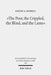 The Gospels and Their Stories in Anthropological Perspective by John S. Kloppenborg, Joseph Verheyden