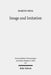 Image and Imitation: Josephus' Antiquities 1-11 and Greco-Roman Historiography by Martin Friis