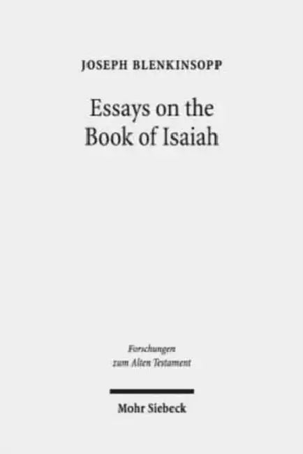 Essays on the Book of Isaiah by Joseph Blenkinsopp