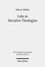 Luke as Narrative Theologian: Texts and Topics by Joel B. Green