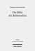 Die Mitte Der Reformation: Eine Studie Zu Buchdruck Und Publizistik Im Deutschen Sprachgebiet, Zu Ihren Akteuren Und Deren Strategien, Inszenierungs- by Thomas Kaufmann