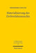 Materialisierung Des Zivilverfahrensrechts: Der Einfluss Schuldvertraglicher Sonderwertungen Zugunsten Des Schwacheren Auf Das Erkenntnisverfahren Nac by Friederike Jurczyk
