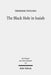 The Black Hole in Isaiah: A Study of Exile as a Literary Theme by Frederik Poulsen