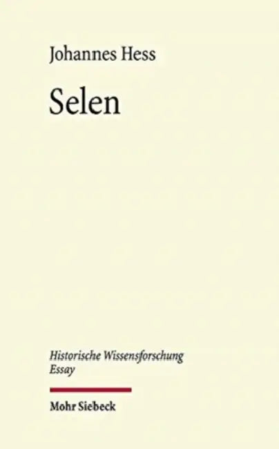 Selen: Eine Materialgeschichte Zwischen Industrie, Wissenschaft Und Kunst by Johannes Hess