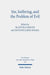 Sin, Suffering, and the Problem of Evil by Blazenka Scheuer, David Willgren Davage